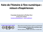 Faire de l'histoire à l'ère numérique - retours d'expériences